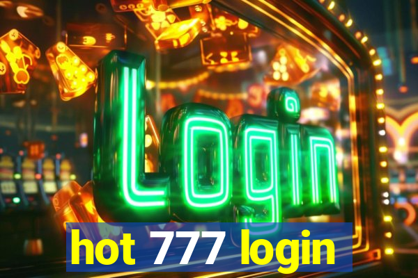 hot 777 login